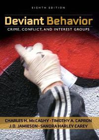 Cover image for Deviant Behavior: Crime, Conflict, and Interest Groups