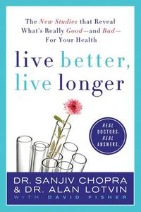 Cover image for Live Better, Live Longer