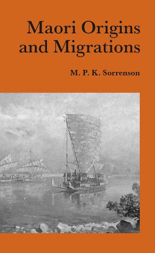 Cover image for Maori Origins and Migrations: The Genesis of Some Pakeha Myths and Legends