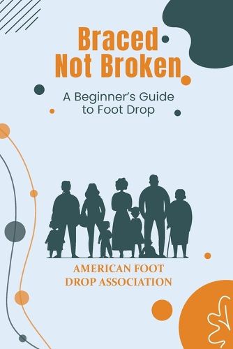 Cover image for Braced Not Broken