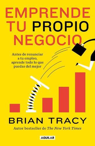 Cover image for Emprende tu propio negocio / Entrepreneurship: How to Start and Grow Your Own Business