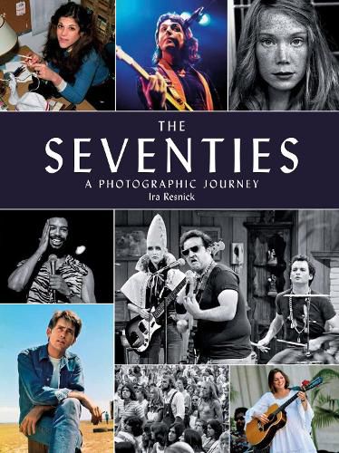 Cover image for The Seventies: A Photographic Journey