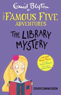 Cover image for Famous Five Colour Short Stories: The Library Mystery