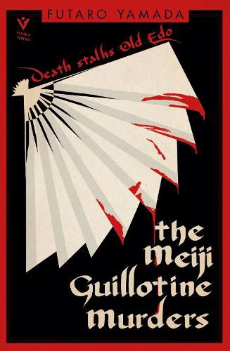 Cover image for The Meiji Guillotine Murders