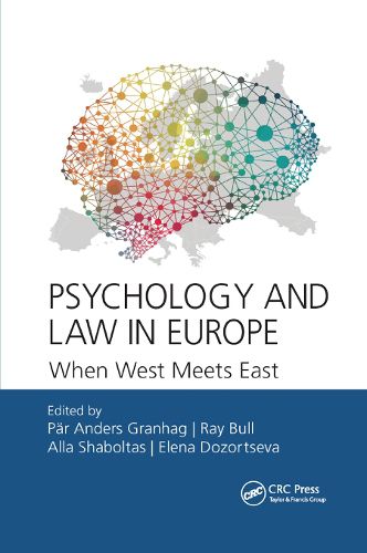 Cover image for Psychology and Law in Europe: When West Meets East