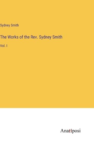 Cover image for The Works of the Rev. Sydney Smith