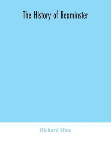 The history of Beaminster