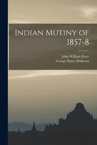 Cover image for Indian Mutiny of 1857-8