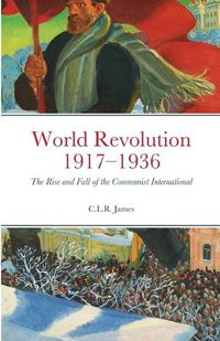 Cover image for World Revolution 1917-1936