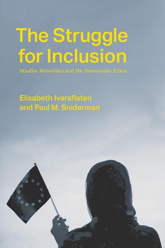 Cover image for The Struggle for Inclusion: Muslim Minorities and the Democratic Ethos