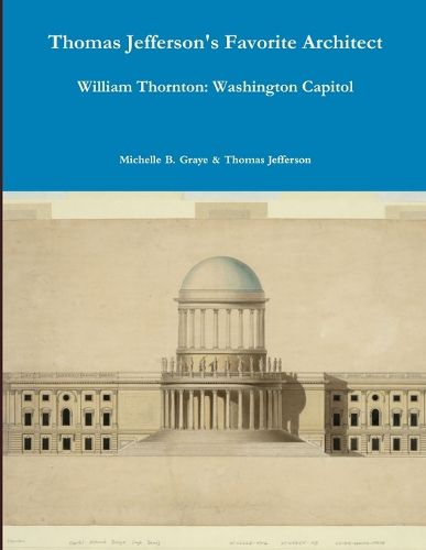 Cover image for Thomas Jefferson's Washington Architect