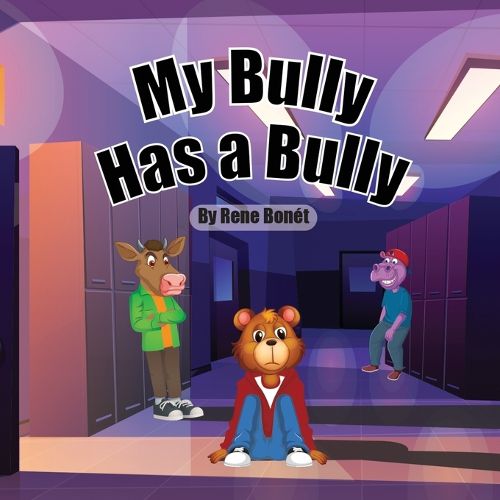 Cover image for My Bully Has A Bully