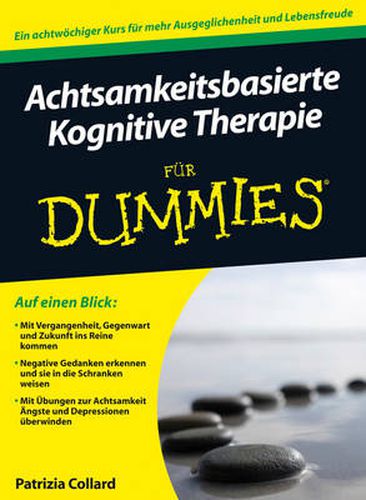 Cover image for Achtsamkeitsbasierte Kognitive Therapie fur Dummies
