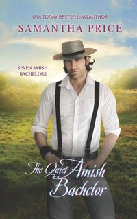 Cover image for The Quiet Amish Bachelor: Amish Romance