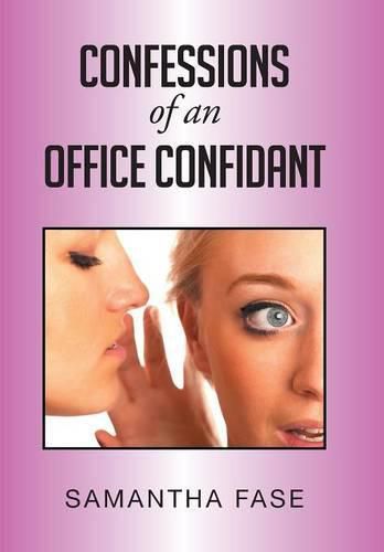 Cover image for Confessions of an Office Confidant