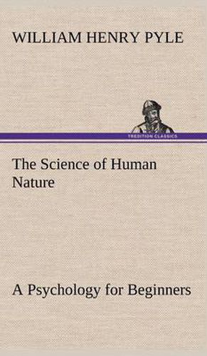 The Science of Human Nature A Psychology for Beginners