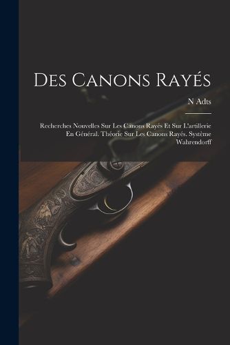 Cover image for Des Canons Rayes