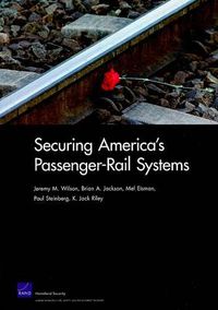 Cover image for Securing America's Passenger-rail Systems