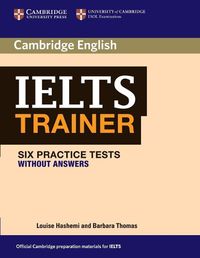 Cover image for IELTS Trainer Six Practice Tests without Answers