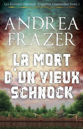 Cover image for La Mort d'un Vieux Schnock