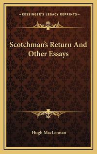 Cover image for Scotchman's Return and Other Essays