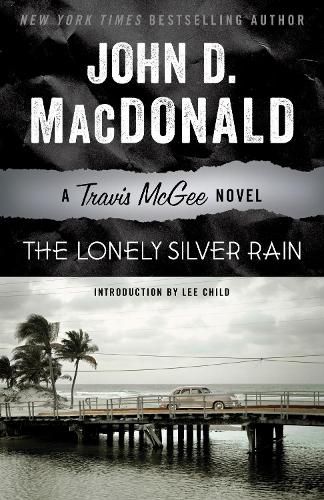 Cover image for The Lonely Silver Rain: A Travis McGee Novel