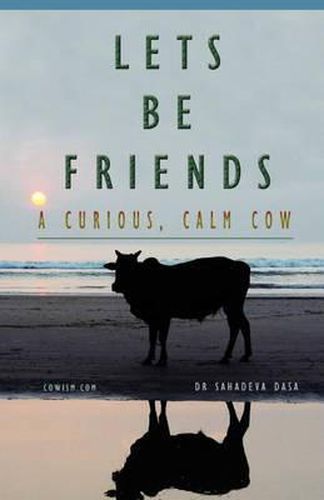 Cover image for Let's Be Friends! - A Curious, Calm Cow