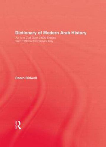 Cover image for Dictionary Of Modern Arab Histor