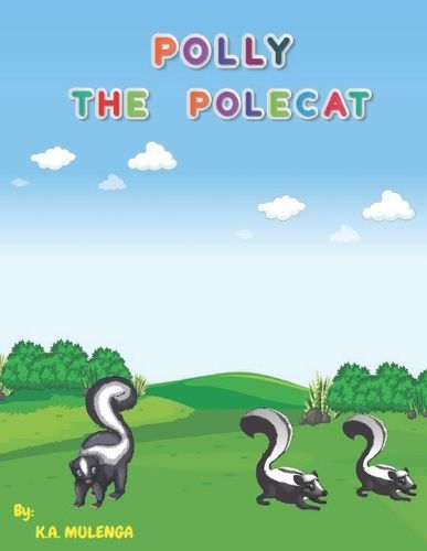 Cover image for Polly the Polecat: A funny children's book about siblings ages 1-3 4-6 7-8