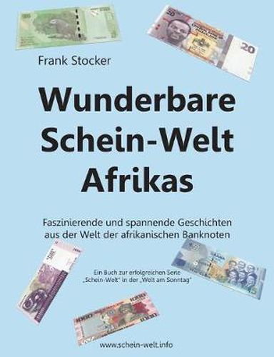 Cover image for Wunderbare Schein-Welt Afrikas: Spannende und faszinierende Geschichten