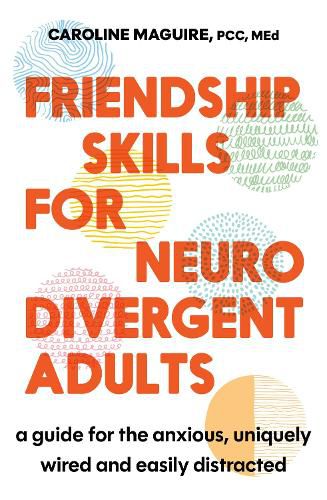 Cover image for Friendship Skills for Neurodivergent Adults