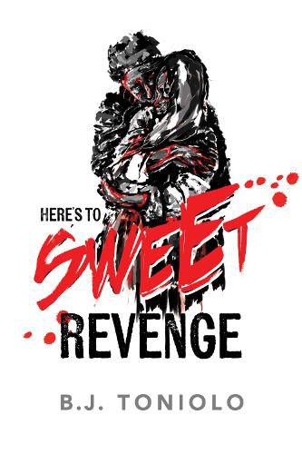Here's to Sweet Revenge