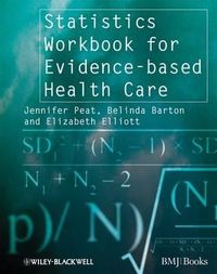 Cover image for Statistics Workbook for Evidence-Based Healthcare