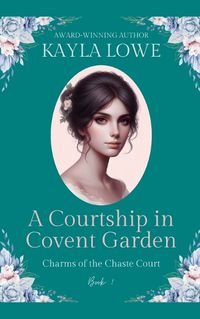 Cover image for A Courtship in Covent Garden