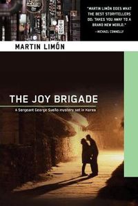 Cover image for The Joy Brigade: A Sergeant George Sueno Mystery Set In Korea