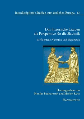 Cover image for Das Historische Litauen ALS Perspektive Fur Die Slavistik