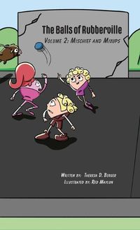 Cover image for The Balls of Rubberville Book 2