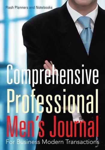 Cover image for Comprehensive Professional Men's Journal for Business Modern Transactions