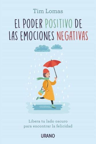 Cover image for Poder Positivo de Las Emociones Negativas, El