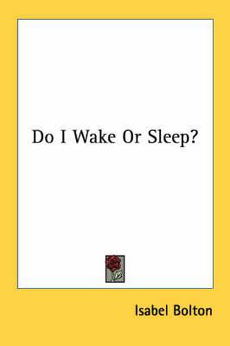 Cover image for Do I Wake or Sleep?