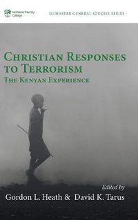 Cover image for Christian Responses to Terrorism: The Kenyan Experience