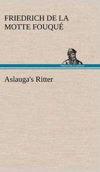 Cover image for Aslauga's Ritter