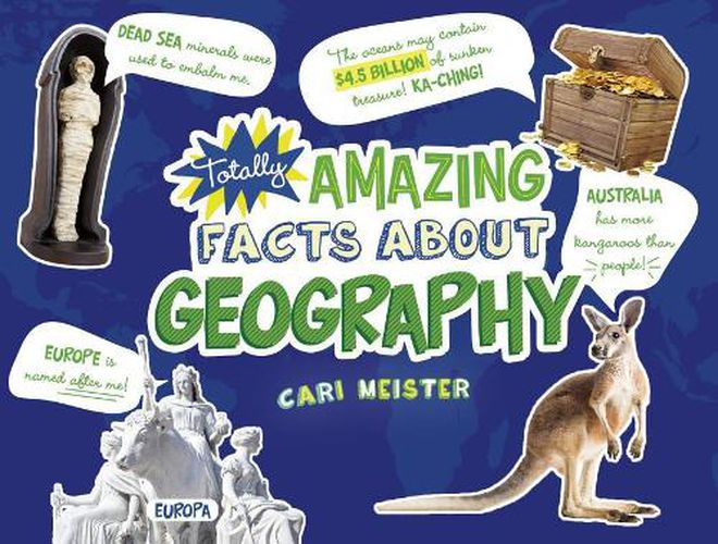 Totally Amazing Facts about Geography