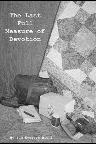 Cover image for The Last Full Measure of Devotion