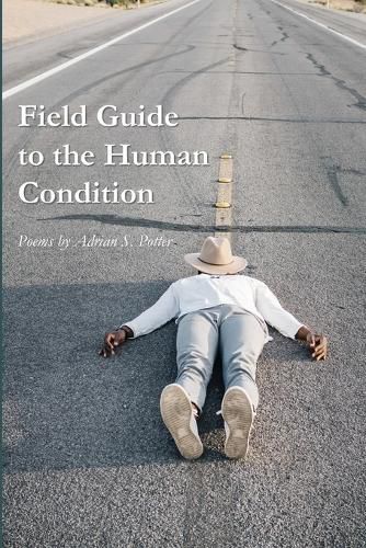 Cover image for Field Guide to the Human Condition