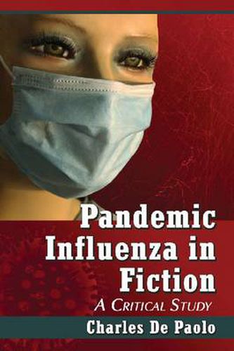 Pandemic Influenza in Fiction: A Critical Study