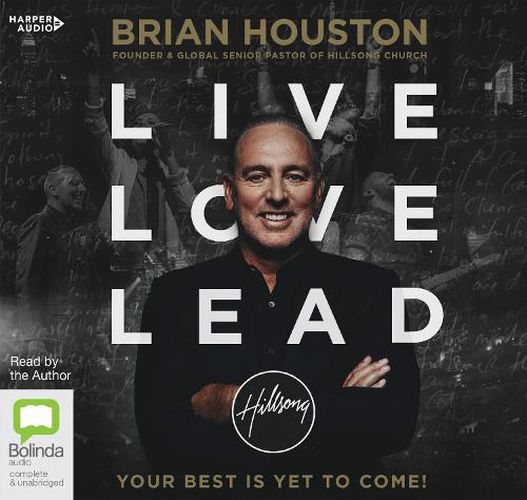 Cover image for Live Love Lead: Your Best Is Yet to Come!