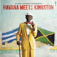 Cover image for Mista Savona Presents Havana Meets Kingston