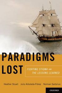 Cover image for Paradigms Lost: Fighting Stigma and the Lessons Learned