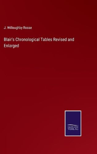 Cover image for Blair's Chronological Tables Revised and Enlarged